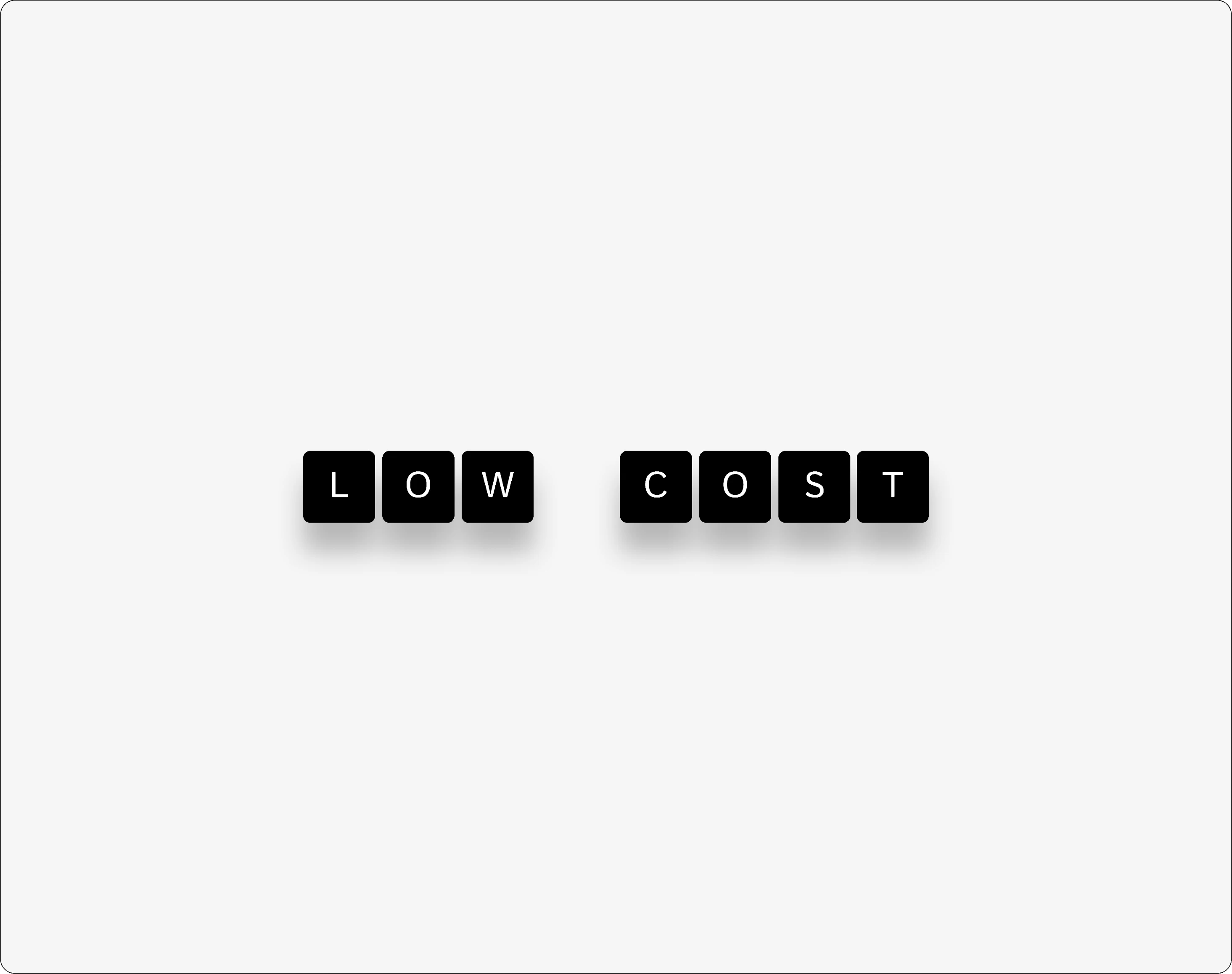 Low Cost